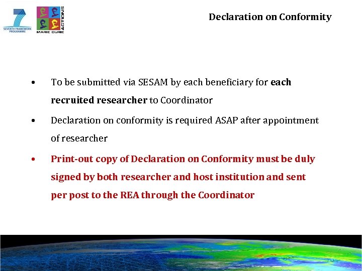 Declaration on Conformity • To be submitted via SESAM by each beneficiary for each