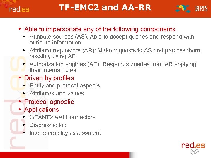 TF-EMC 2 and AA-RR • Able to impersonate any of the following components •