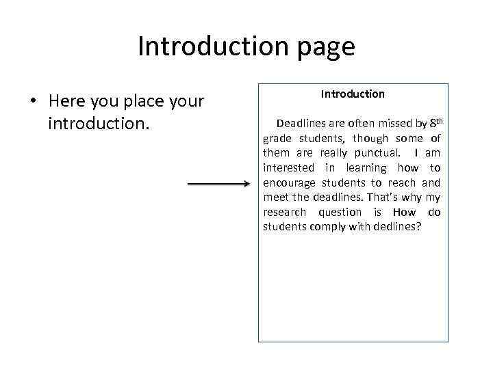 Introduction page • Here you place your introduction. Introduction Deadlines are often missed by