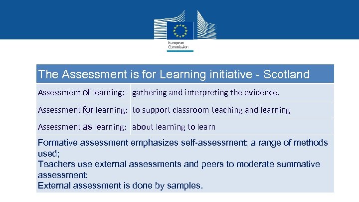 The Assessment is for Learning initiative - Scotland Assessment of learning: gathering and interpreting