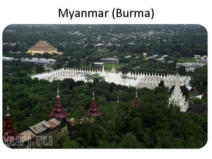 Myanmar (Burma) 