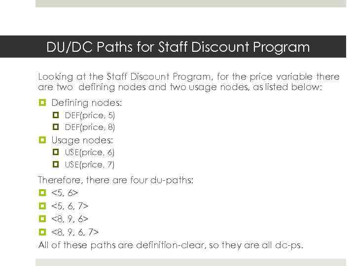 DU/DC Paths for Staff Discount Program Looking at the Staff Discount Program, for the