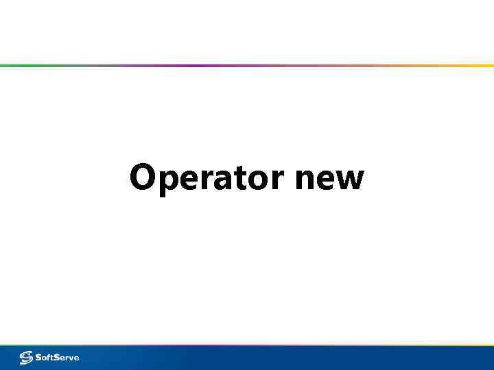 Operator new 