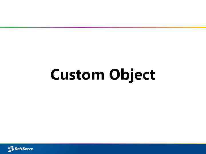 Custom Object 