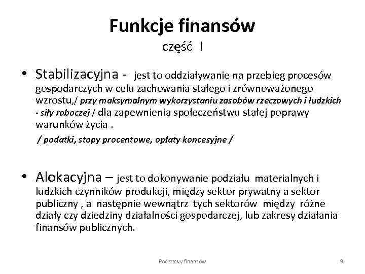 Finanse Podstawowe Pojęcia Definicje Podstawowych Pojęć Funkcje Finansów