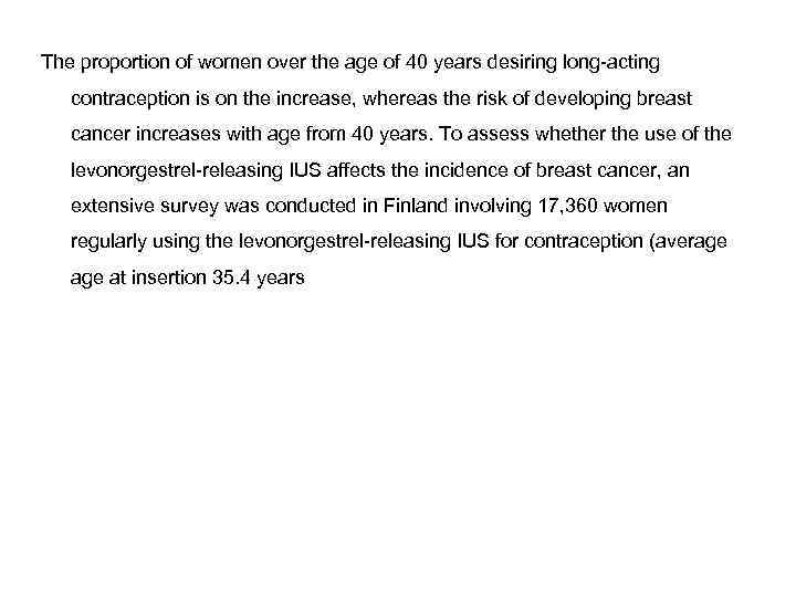 The proportion of women over the age of 40 years desiring long-acting contraception is
