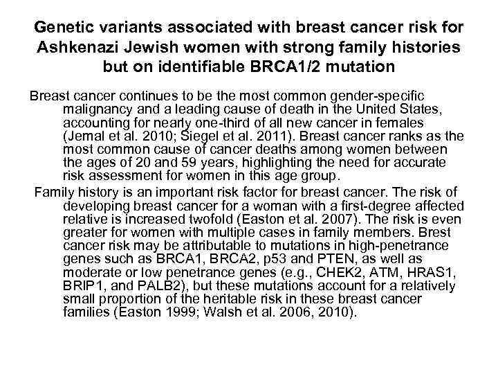 Genetic variants associated with breast cancer risk for Ashkenazi Jewish women with strong family