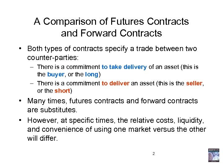 Chapter 6 Introduction To Futures Because Futures