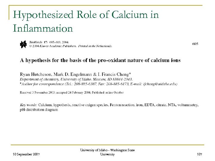 Hypothesized Role of Calcium in Inflammation 10 September 2007 University of Idaho - Washington