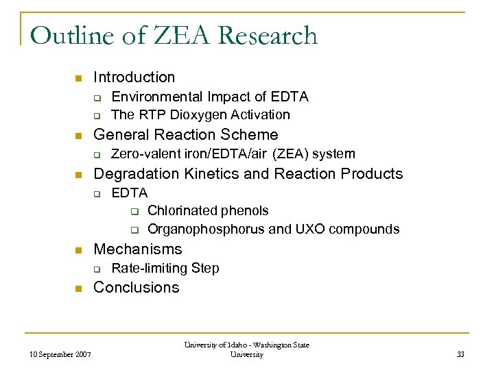 Outline of ZEA Research n Introduction q q n General Reaction Scheme q n