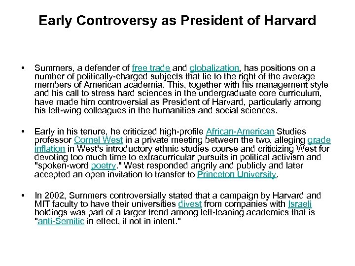 Early Controversy as President of Harvard • Summers, a defender of free trade and