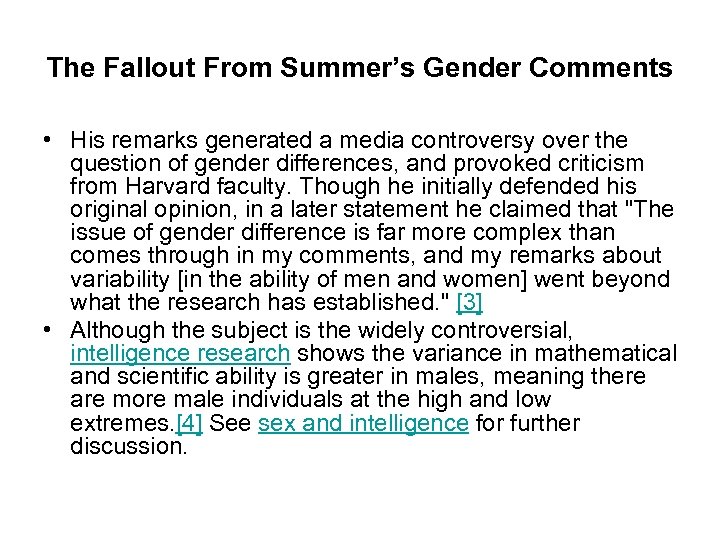 The Fallout From Summer’s Gender Comments • His remarks generated a media controversy over