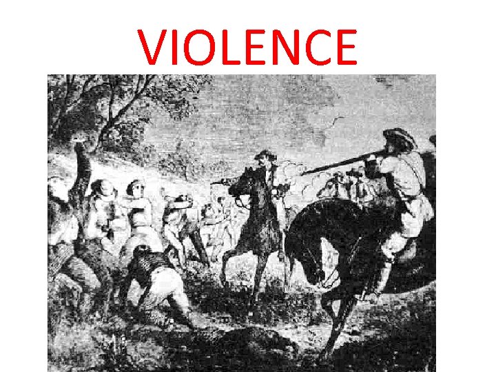 VIOLENCE 