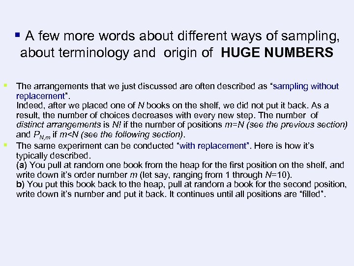§ A few more words about different ways of sampling, about terminology and origin