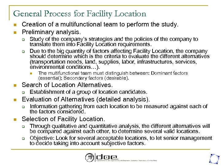 General Process for Facility Location n n Creation of a multifunctional team to perform