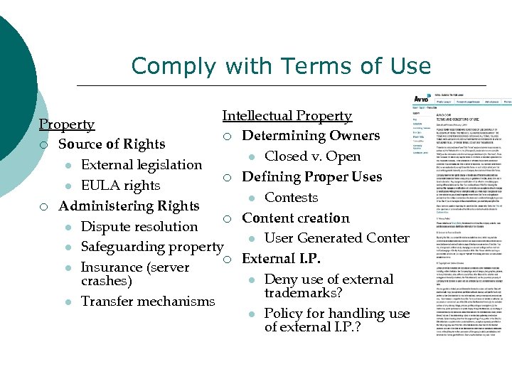 Comply with Terms of Use Intellectual Property ¡ Determining Owners ¡ Source of Rights