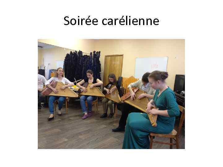 Soirée carélienne 