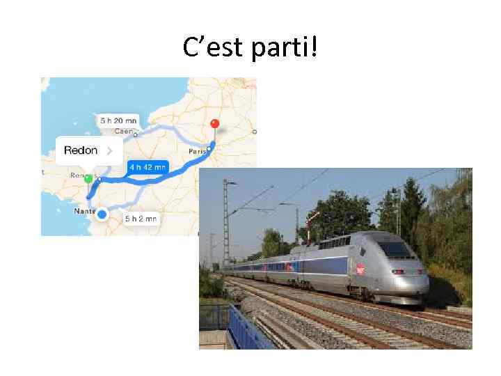 C’est parti! 