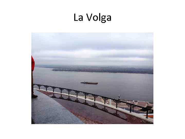 La Volga 