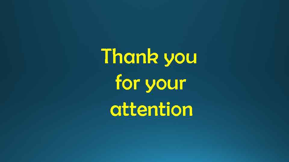 Thank you for your attention 