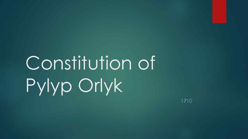 Constitution of Pylyp Orlyk 1710 