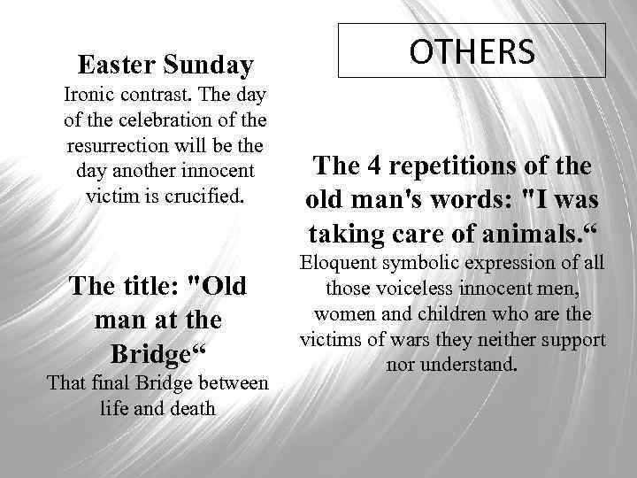 Easter Sunday Ironic contrast. The day of the celebration of the resurrection will be