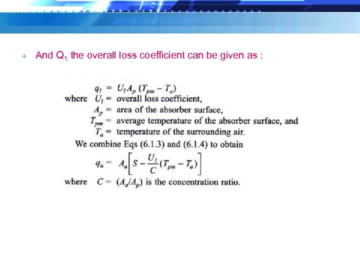  And Q 1 the overall loss coefficient can be given as : 
