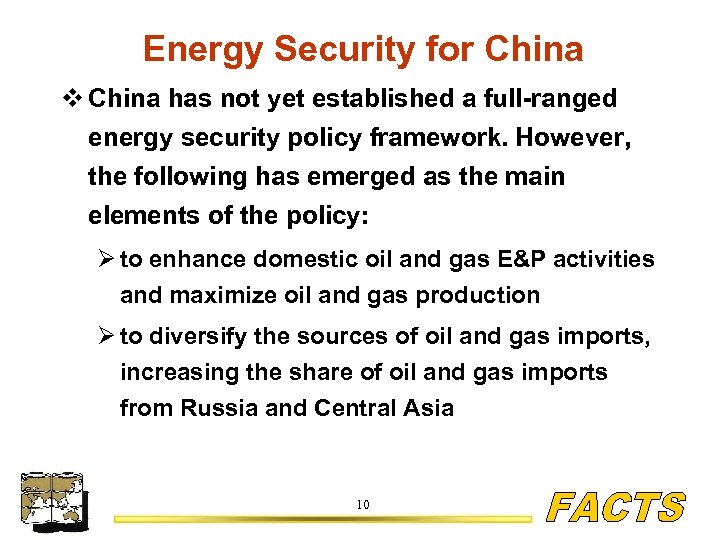 Energy Security for China v China has not yet established a full-ranged energy security