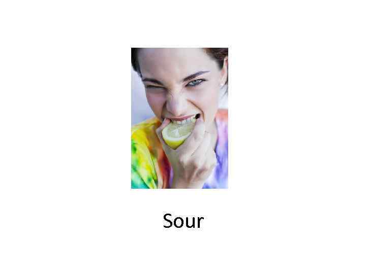 Sour 