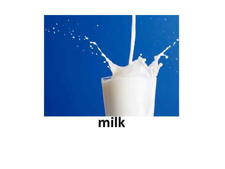 milk 