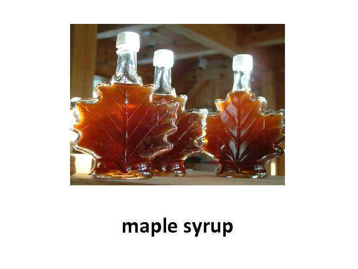 maple syrup 