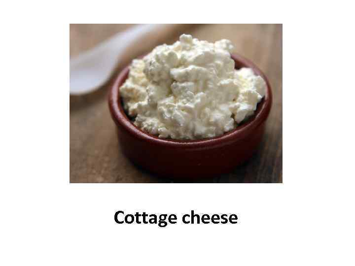 Сottage cheese 