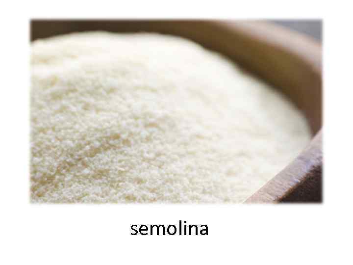 semolina 