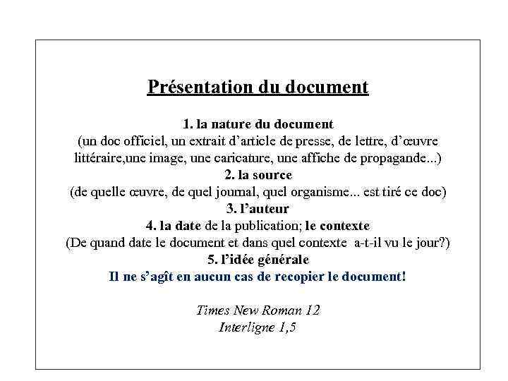 Présentation du document 1. la nature du document (un doc officiel, un extrait d’article