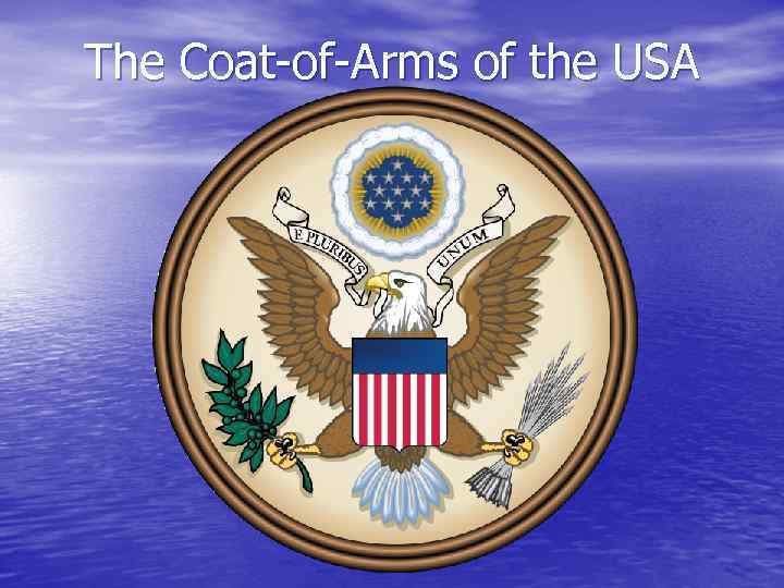 The Coat-of-Arms of the USA 