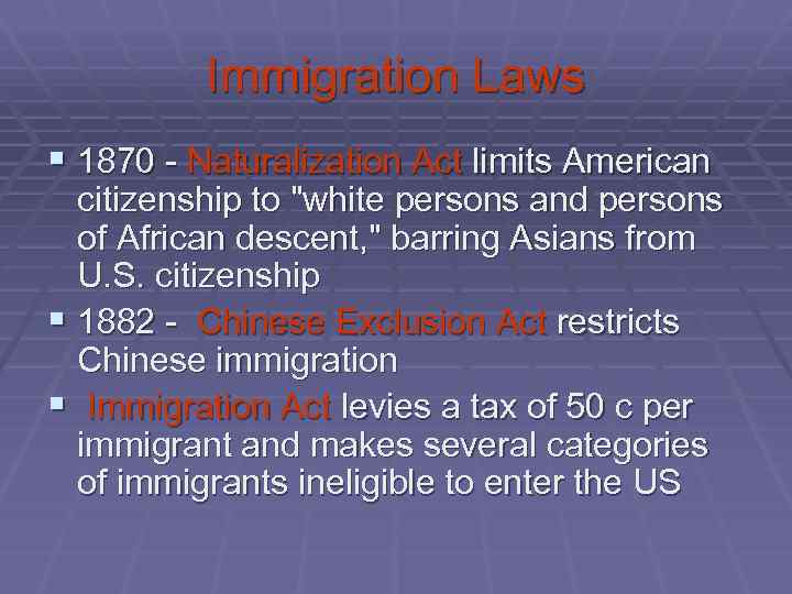 Immigration Laws § 1870 - Naturalization Act limits American citizenship to 