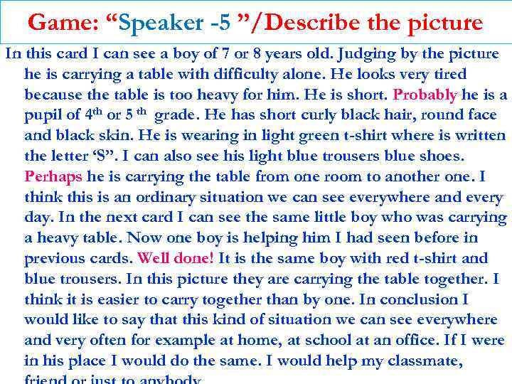 Game: “Speaker -5 ”/Describe the picture In this card I can see a boy