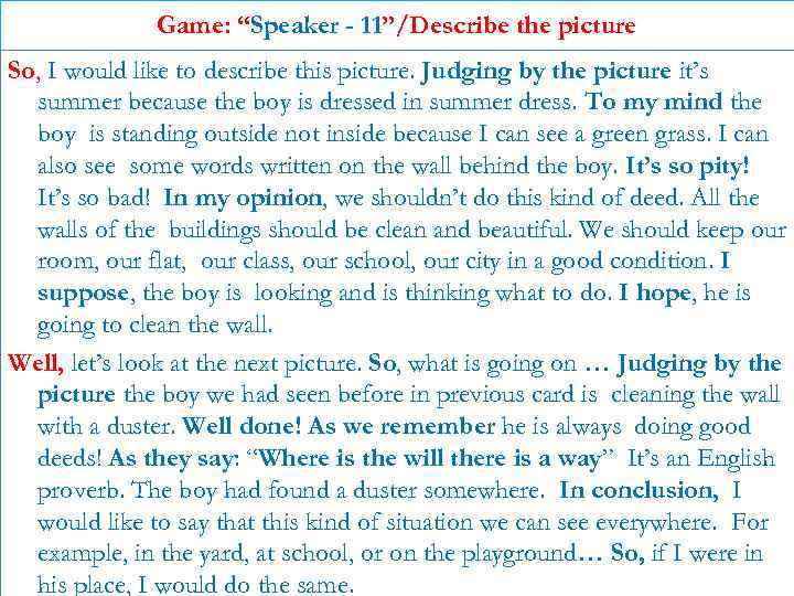 Game: “Speaker - 11”/Describe the picture So, I would like to describe this picture.