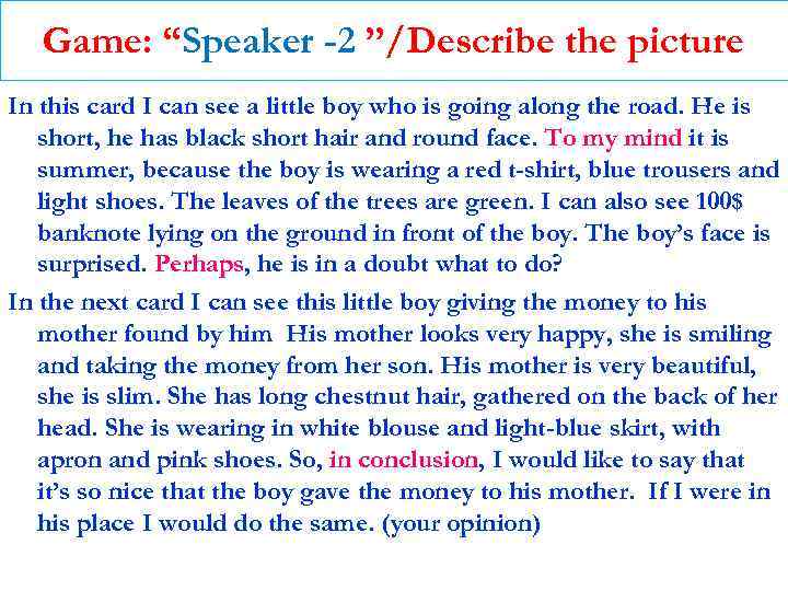 Game: “Speaker -2 ”/Describe the picture In this card I can see a little