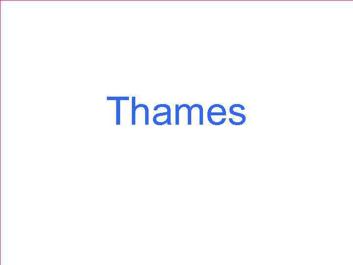 Thames 