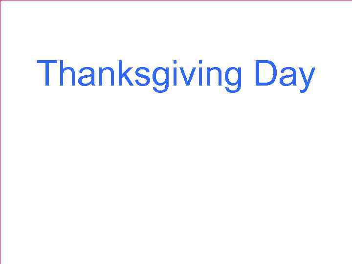 Thanksgiving Day 