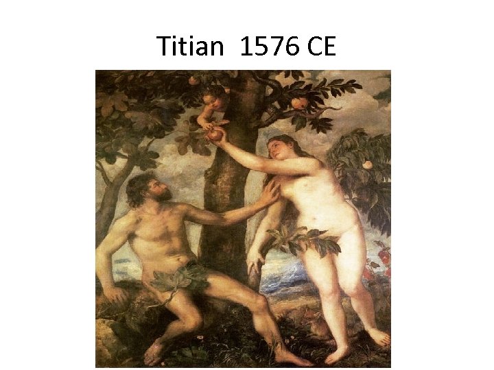 Titian 1576 CE 