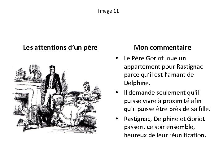 Image 11 Les attentions d’un père Mon commentaire • Le Père Goriot loue un