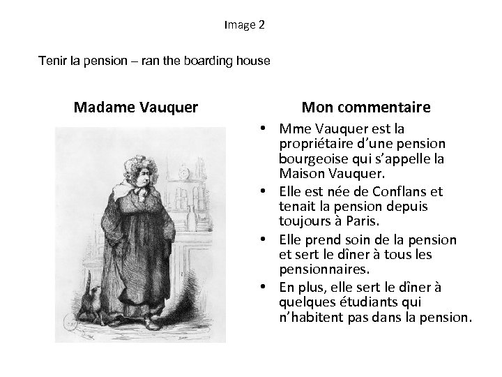 Image 2 Tenir la pension – ran the boarding house Madame Vauquer Mon commentaire