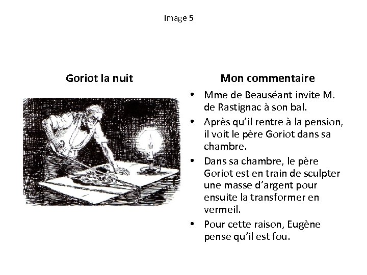 Image 5 Goriot la nuit Mon commentaire • Mme de Beauséant invite M. de