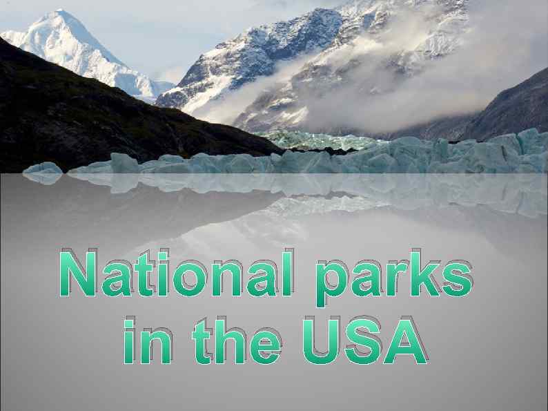 National parks in the USA 