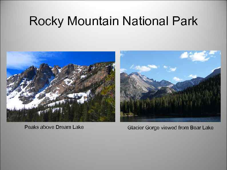 Rocky Mountain National Park Peaks above Dream Lake Glacier Gorge viewed from Bear Lake