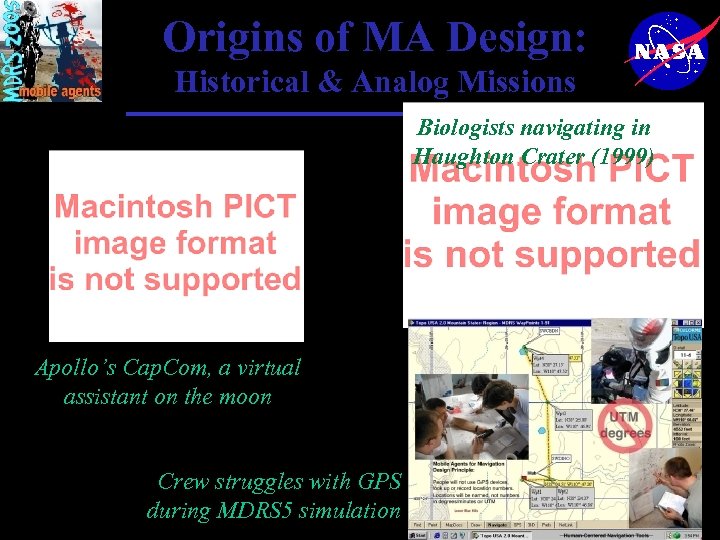 Origins of MA Design: Historical & Analog Missions Biologists navigating in Haughton Crater (1999)