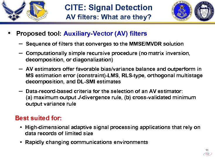 CITE: Signal Detection AV filters: What are they? • Proposed tool: Auxiliary-Vector (AV) filters