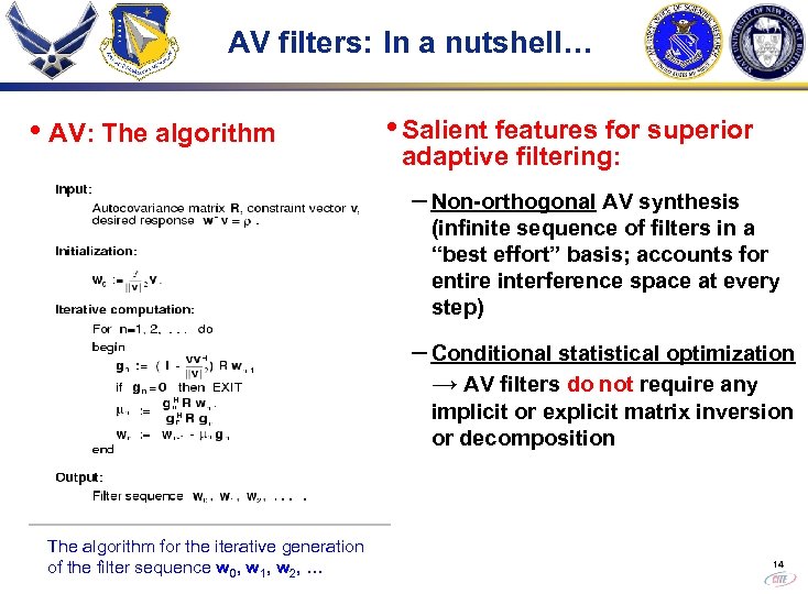 AV filters: In a nutshell… • AV: The algorithm • Salient features for superior